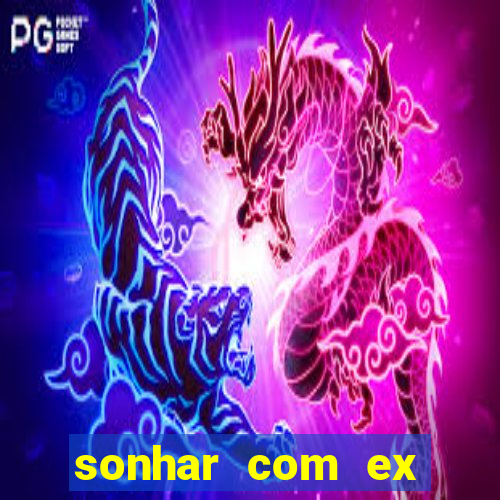 sonhar com ex colega de trabalho